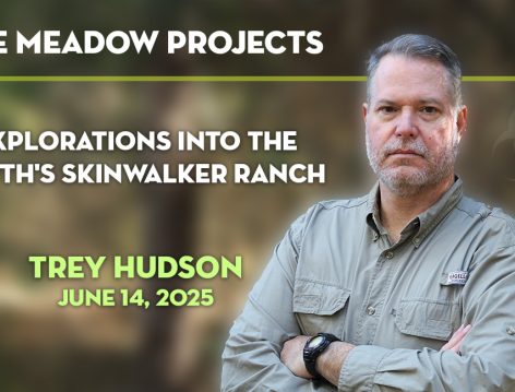 The Meadow Projects, Explorations into the South’s Skinwalker Ranch