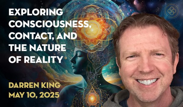 Exploring Consciousness, Contact, and the Nature of Reality