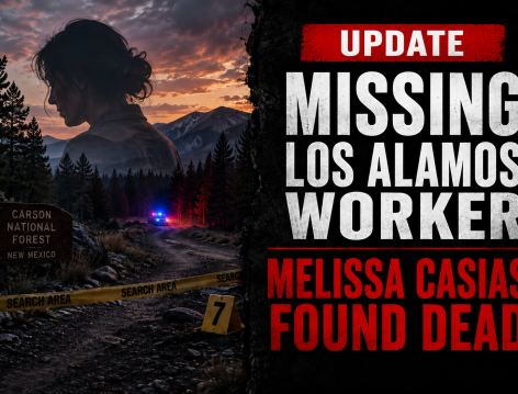 Update: Missing Los Alamos Worker Melissa Casias Found Dead