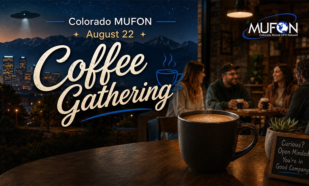Colorado MUFON Coffee Gathering — North Central Denver